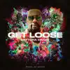 Daytona Chase - Get Loose - Single